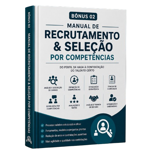 Bônus 02 - Manual de Recrutamento & Seleção por Competências